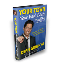 Your Town Your Real Estate Profits